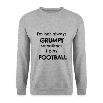 Je ne suis pas toujours grincheux parfois je joue au football - Sweat-shirt Unisexe - gris chiné - Devant - Alina (178cm) & Michal (187cm)