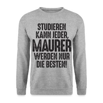 Studieren kann jeder Maurer werden nur die Besten - Unisex Pullover - Weißgrau meliert - Vorne - Alina (178cm) & Michal (187cm)