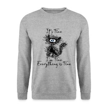 It's Fine I'm Fine Everything is Fine Katzen Shirt - Unisex Pullover - Weißgrau meliert - Vorne - Alina (178cm) & Michal (187cm)