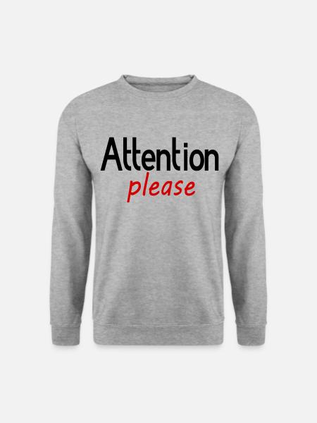 Attention please - Unisex Sweatshirt - salt & pepper