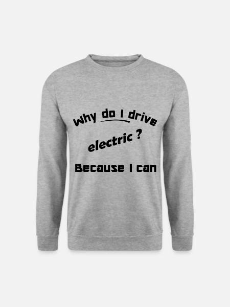I can drive electric - Unisex Sweatshirt - salt & pepper