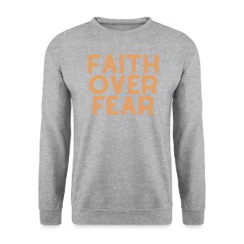 Faith Over Fear - Christian Quote - Unisex Sweatshirt - salt & pepper - Front - Alina (178cm) & Michal (187cm)