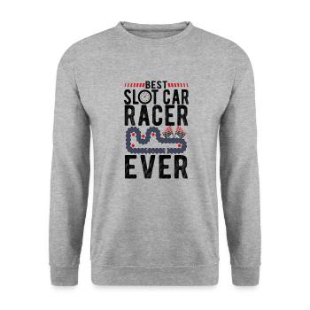 Best Slot Car Racer Ever Slot Car Racing Gift - Unisex Sweatshirt - salt & pepper - Front - Alina (178cm) & Michal (187cm)