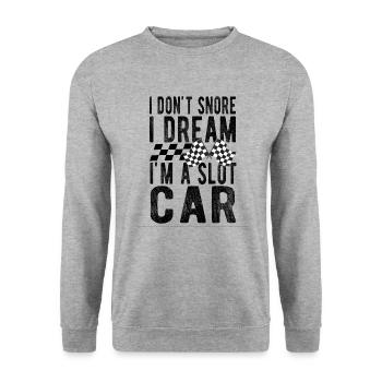 Je ne ronfle pas Je rêve que je suis une idée cadeau de voiture à sous - Sweat-shirt Unisexe - gris chiné - Devant - Alina (178cm) & Michal (187cm)