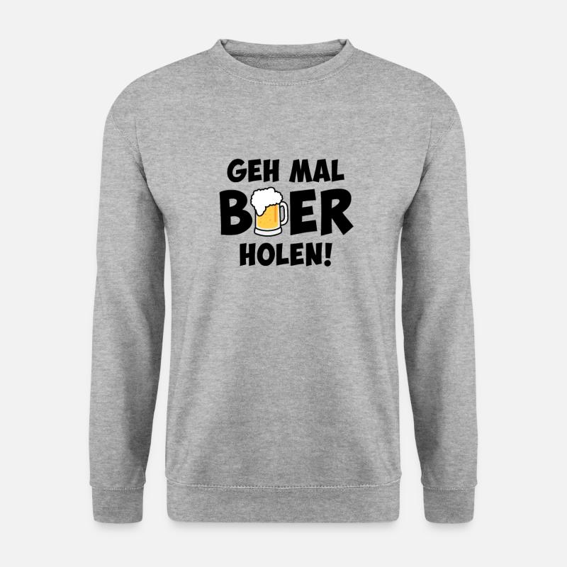Go get some beer - Unisex Sweatshirt - salt & pepper