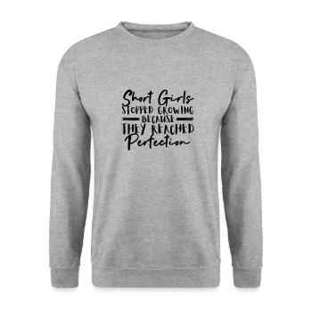 Short girls stopped growing because they reached - Unisex Sweatshirt - salt & pepper - Front - Alina (178cm) & Michal (187cm)