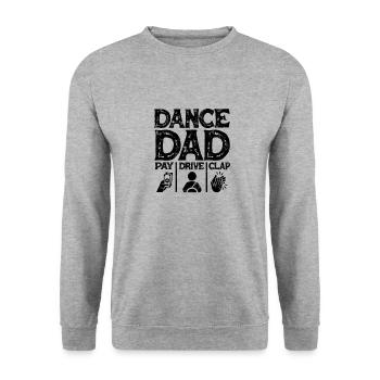 Dance Dad Pay Drive Clap Funny Dancing Daddy - - Unisex Pullover - Weißgrau meliert - Vorne - Alina (178cm) & Michal (187cm)
