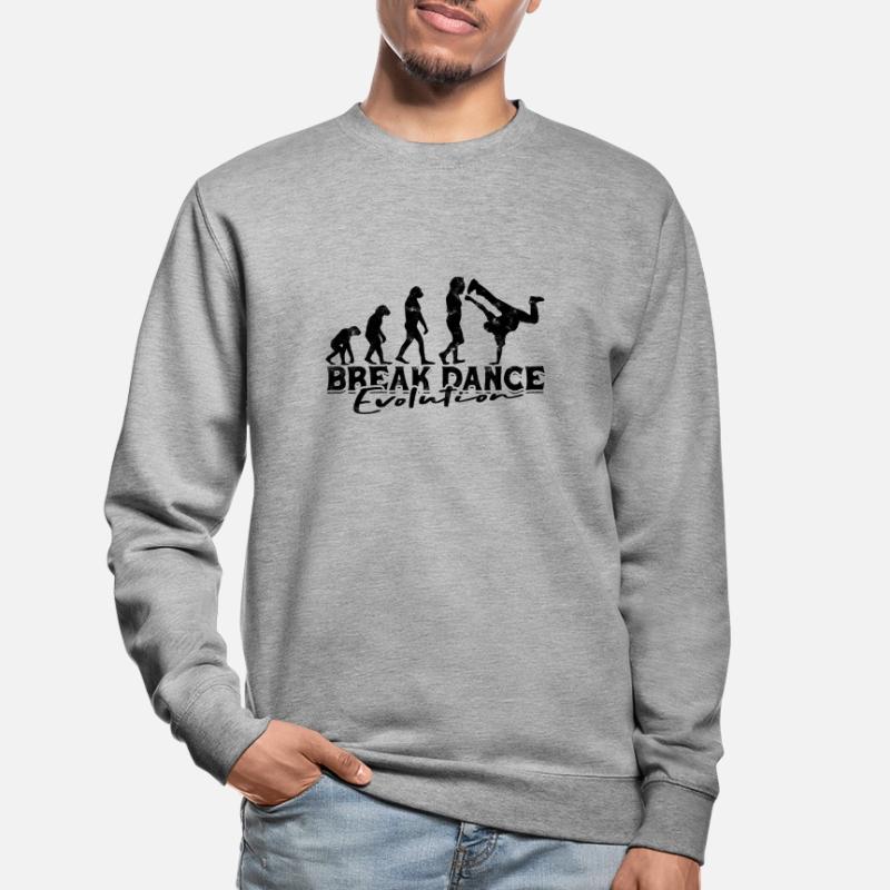 Break Dance Evolution - break dance Sweat-shirt Unisexe