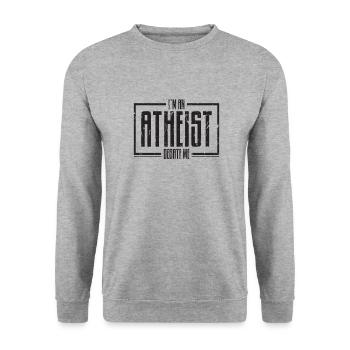 Je suis athée débattez-moi - argumentez - Sweat-shirt Unisexe - gris chiné - Devant - Alina (178cm) & Michal (187cm)