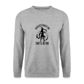Underestimate Me That'll Be Fun - inspiration - Unisex Sweatshirt - salt & pepper - Front - Alina (178cm) & Michal (187cm)