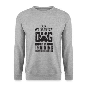 My service dog is in training Please do not pet - - Unisex Sweatshirt - salt & pepper - Front - Alina (178cm) & Michal (187cm)