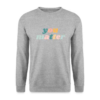 You Matter - Christian - Unisex Sweatshirt - salt & pepper - Front - Alina (178cm) & Michal (187cm)