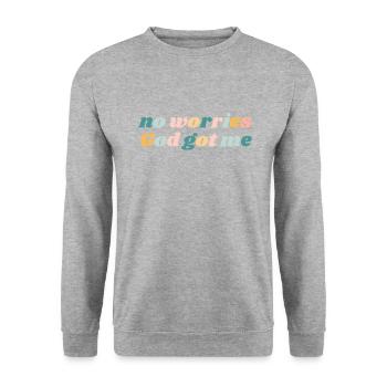 No Worries God Got Me - Christian - Unisex Sweatshirt - salt & pepper - Front - Alina (178cm) & Michal (187cm)