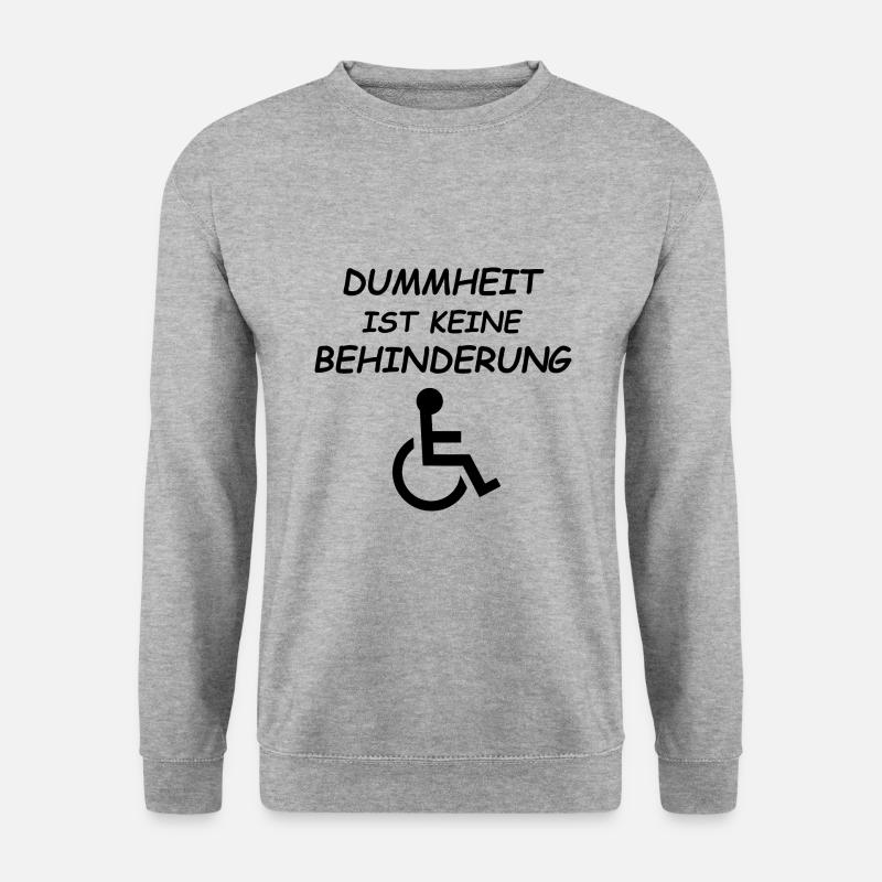 Dummheit ist keine Behinderung - Unisex Pullover - Weißgrau meliert