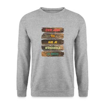 C'est avec toi que je m'engueule le mieux - Sweat-shirt Unisexe - gris chiné - Devant - Alina (178cm) & Michal (187cm)