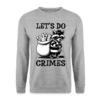 Waschbären Müll Lustiger Waschbär Let's Do Crimes Niedlich - Unisex Pullover - Weißgrau meliert - Vorne - Alina (178cm) & Michal (187cm)