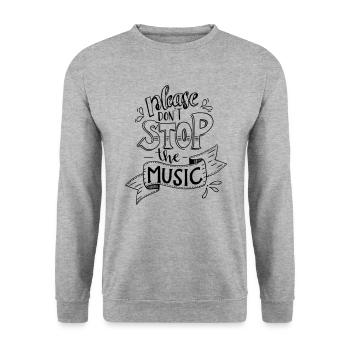 please dont stop the music - Unisex Sweatshirt - salt & pepper - Front - Alina (178cm) & Michal (187cm)