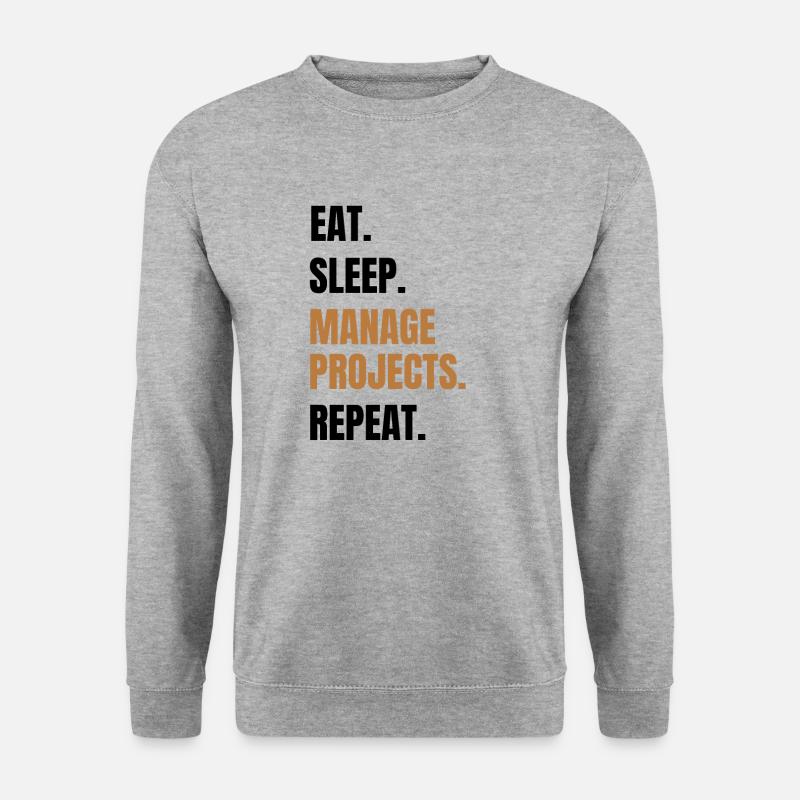 Chef de projet cadeau drôle de gestion de projet - Sweat-shirt Unisexe - gris chiné