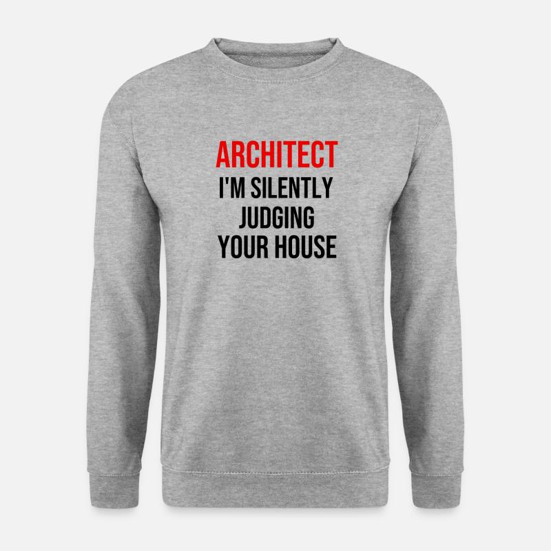 Architecte cadeau d’architecture étudiant architecture - Sweat-shirt Unisexe - gris chiné