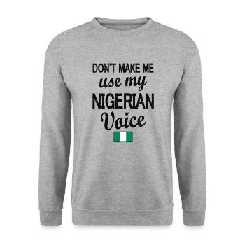 Fier Nigérian Nigeria Racines nigérianes - Sweat-shirt Unisexe - gris chiné - Devant - Alina (178cm) & Michal (187cm)