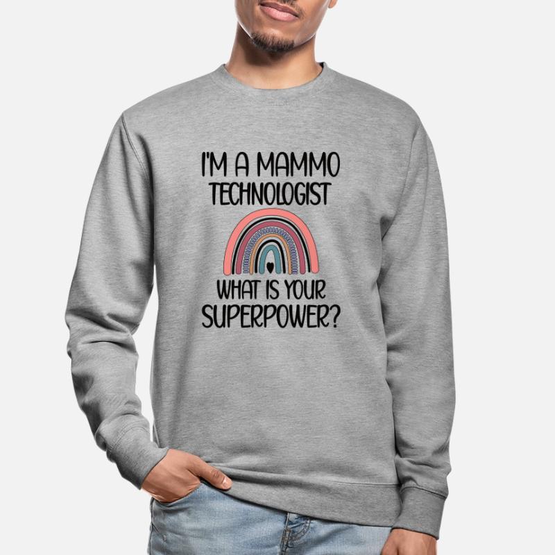 Mammo Tech Recognition Mammography Technician Unisex Sweatshirt