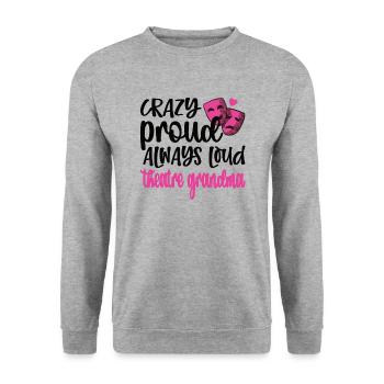 Fier Théâtre Grand-mère Théâtre Acteur Grand-mère - Sweat-shirt Unisexe - gris chiné - Devant - Alina (178cm) & Michal (187cm)