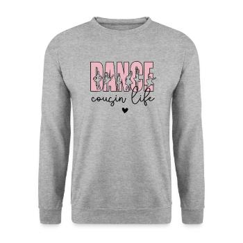Proud Dance Cousin Of Dancer Cousin Dancer - Unisex Sweatshirt - salt & pepper - Front - Alina (178cm) & Michal (187cm)