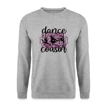 Proud Dance Cousin Of a Dancer Cousin Dancer - Unisex Sweatshirt - salt & pepper - Front - Alina (178cm) & Michal (187cm)