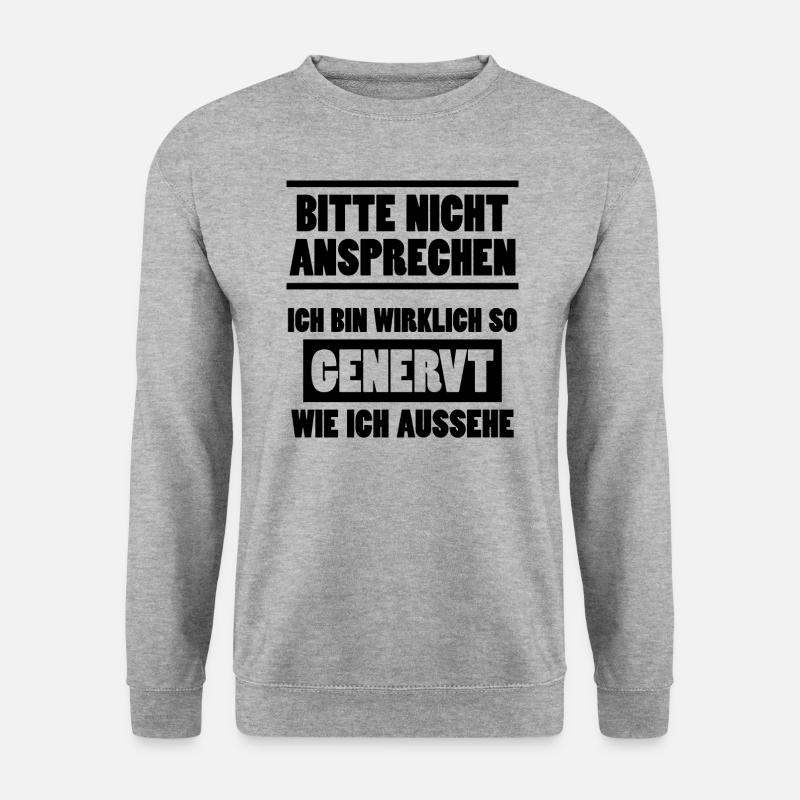 Nicht Ansprechen Genervt Lustiger Spruch Geschenk - Unisex Pullover - Weißgrau meliert