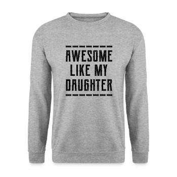 AWESOME LIKE MY DAUGHTER - Fathers Day Gift - Unisex Pullover - Weißgrau meliert - Vorne - Alina (178cm) & Michal (187cm)