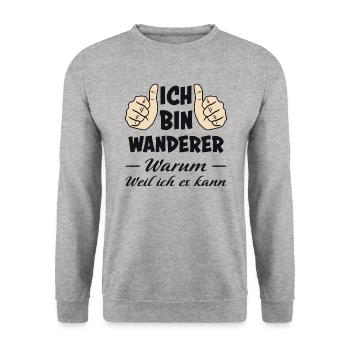 Wanderer Wandern Lustiger Spruch Outdoor Geschenk - Unisex Pullover - Weißgrau meliert - Vorne - Alina (178cm) & Michal (187cm)