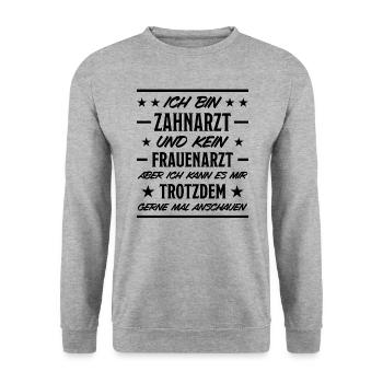 Zahnarzt Lustiger Spruch Zahnärzte Beruf Geschenk - Unisex Pullover - Weißgrau meliert - Vorne - Alina (178cm) & Michal (187cm)