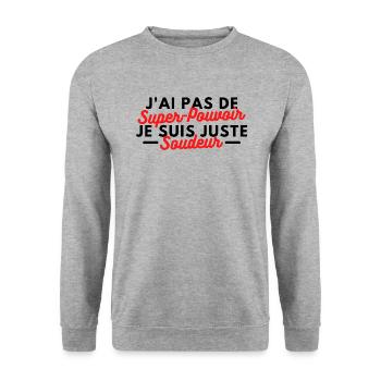 J'ai pas de super-pouvoir, je suis juste soudeur - Sweat-shirt Unisexe - gris chiné - Devant - Alina (178cm) & Michal (187cm)