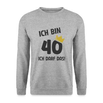 40. Geburtstag ich bin 40 Jahre ich darf das - Unisex Pullover - Weißgrau meliert - Vorne - Alina (178cm) & Michal (187cm)