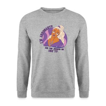 IM Arrogant Mädchen Lustiger Sarkasmus - Unisex Pullover - Weißgrau meliert - Vorne - Alina (178cm) & Michal (187cm)