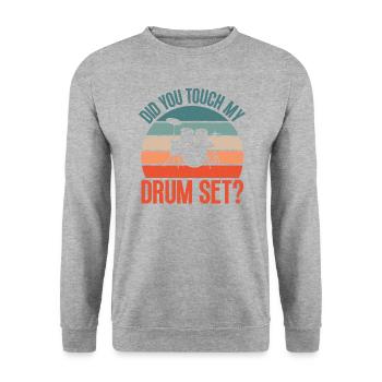 Did you touch my drums? Funny saying - Unisex Sweatshirt - salt & pepper - Front - Alina (178cm) & Michal (187cm)