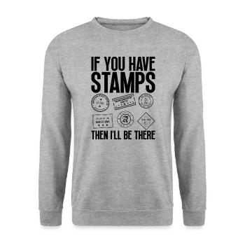 If you have a stamp collector - Unisex Sweatshirt - salt & pepper - Front - Alina (178cm) & Michal (187cm)