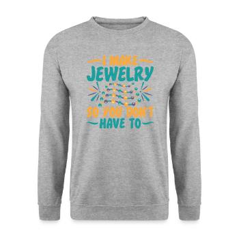 I make a jewelry expert - Unisex Sweatshirt - salt & pepper - Front - Alina (178cm) & Michal (187cm)