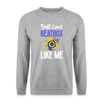Can't Beatbox Beatboxing Lover Beatboxer - Unisex Sweatshirt - salt & pepper - Front - Alina (178cm) & Michal (187cm)