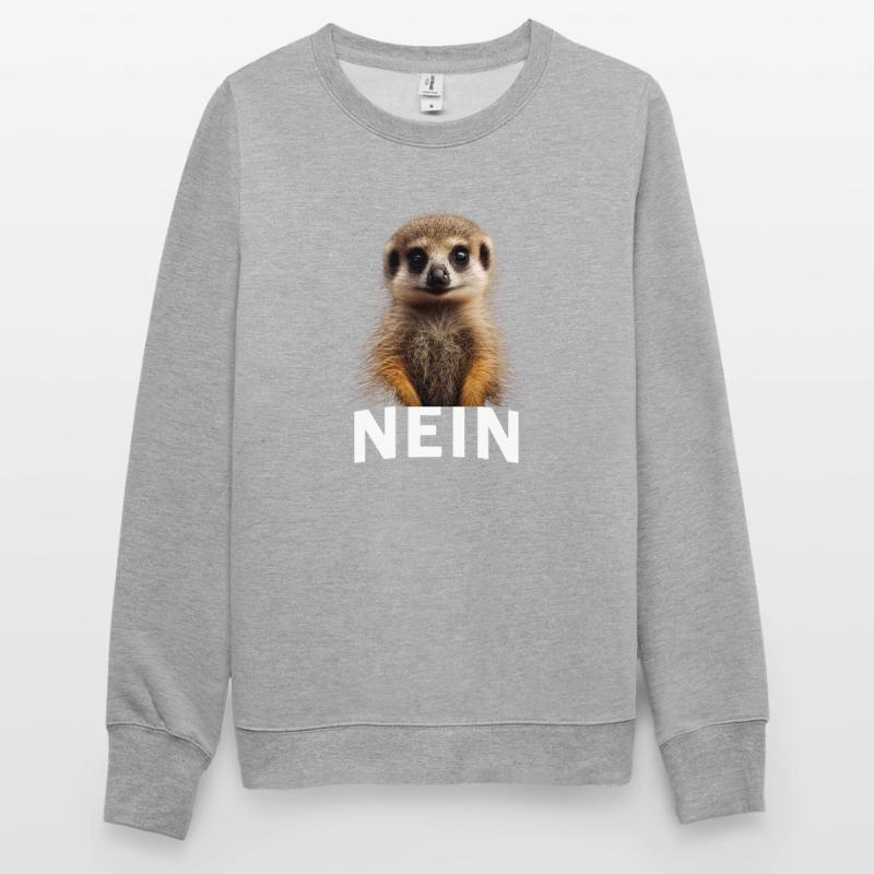 Statement Erdmännchen, Nö Fun, Einfach Nö, Nein Unisex Pullover