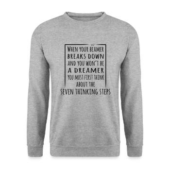 When your Beamer breaks - the 7 thinking steps - Unisex Sweatshirt - salt & pepper - Front - Alina (178cm) & Michal (187cm)