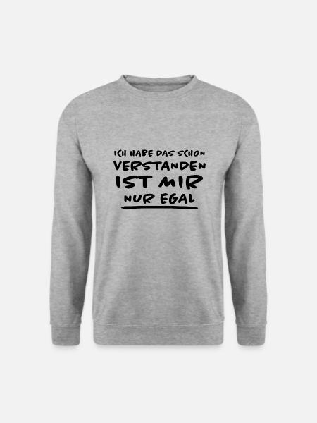 Verstanden Egal Lustiger Spruch Fun Frech Geschenk - Unisex Pullover - Weißgrau meliert