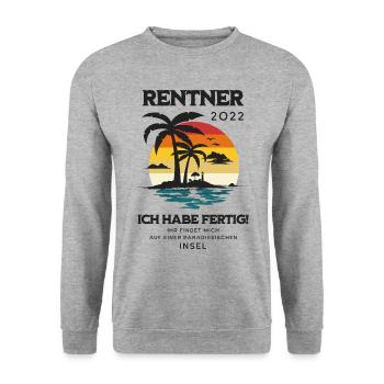 Rentner 2022 Ich habe fertig! - Unisex Pullover - Weißgrau meliert - Vorne - Alina (178cm) & Michal (187cm)