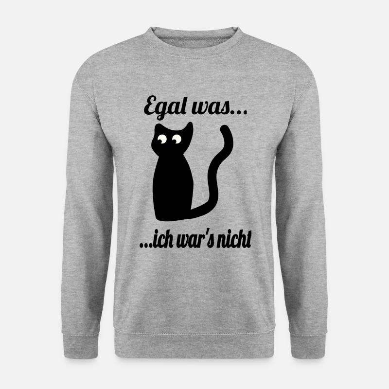 Katzen Egal Was Ich Wars Nicht Katze Spruch - Unisex Pullover - Weißgrau meliert