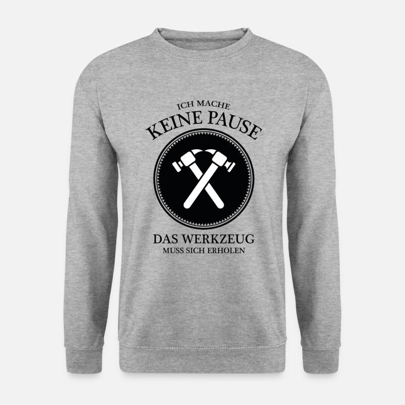 Lustiger Spruch für Handwerker - Unisex Pullover - Weißgrau meliert