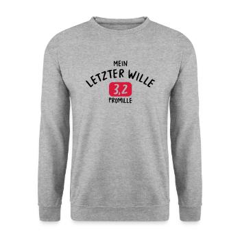 TRINKSPRUCH, MEIN LETZTER WILLE, 3,2 PROMILLE - Unisex Pullover - Weißgrau meliert - Vorne - Alina (178cm) & Michal (187cm)