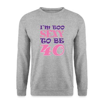 40. Geburtstag zu sexy um 40 zu sein - Unisex Pullover - Weißgrau meliert - Vorne - Alina (178cm) & Michal (187cm)