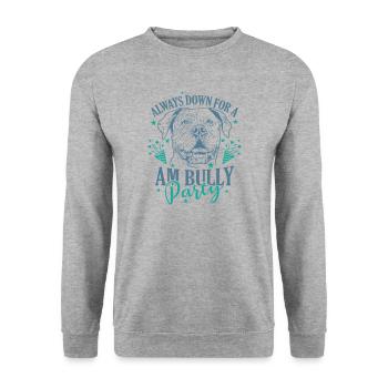 Always down for a AM Bully Party Bulldog - Unisex Sweatshirt - salt & pepper - Front - Alina (178cm) & Michal (187cm)