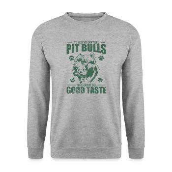 Ce n’est pas grave si vous n’aimez pas Pit Bulls Dog - Sweat-shirt Unisexe - gris chiné - Devant - Alina (178cm) & Michal (187cm)