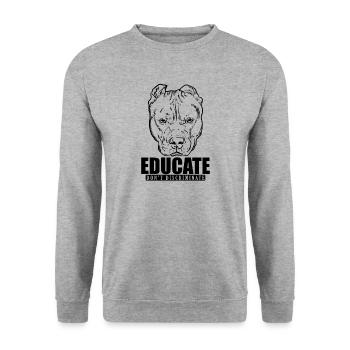 Educate Don't Discriminate Pit Butt Terrier - Unisex Sweatshirt - salt & pepper - Front - Alina (178cm) & Michal (187cm)
